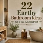 22 Earthy Bathroom Ideas for a Spa-Like Retreat- Earthy Bathroom Ideas