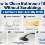 How to Clean Bathroom Tiles Without Scrubbing